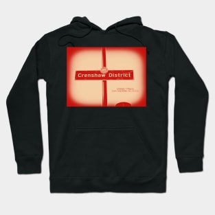 Crenshaw District, Los Angeles, CA by Mistah Wilson Hoodie